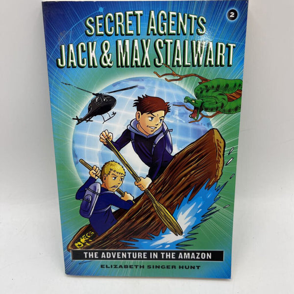 Secret Agents Jack & Max Stalwart: The Adventure In The Amazon (paperback)