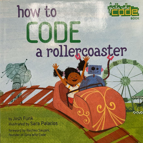 How To Code A Rollercoaster (hardcover)