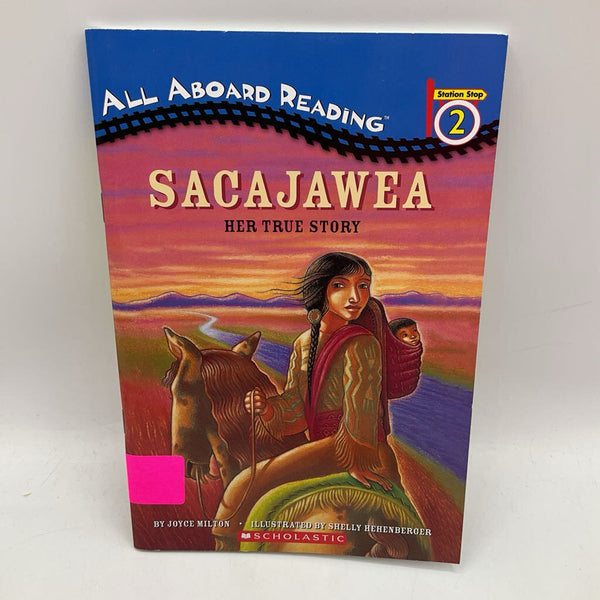 Sacajawea Her True Story (paperback)