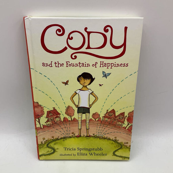 Cody And The Fountain Of Happiness (hardcover)