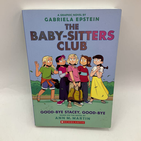 The Babysitter Club: Good Bye Stacey, Good Bye (paperback)