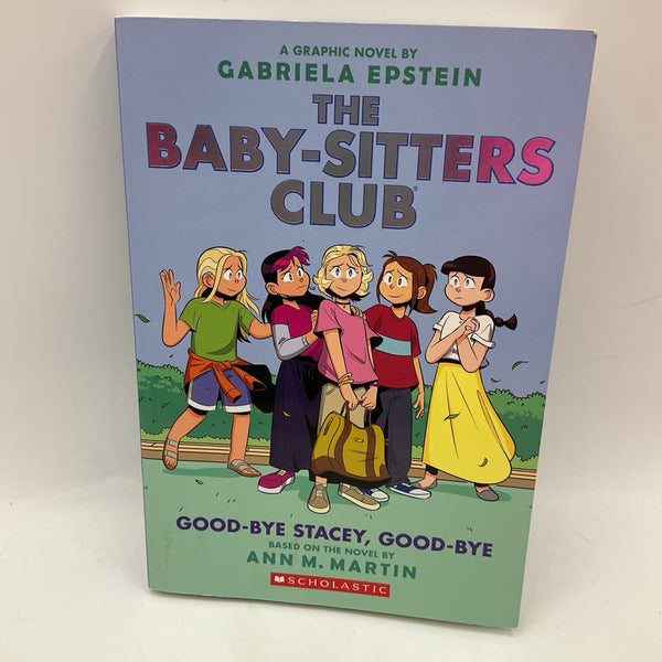 The Babysitter Club: Good Bye Stacey, Good Bye (paperback)