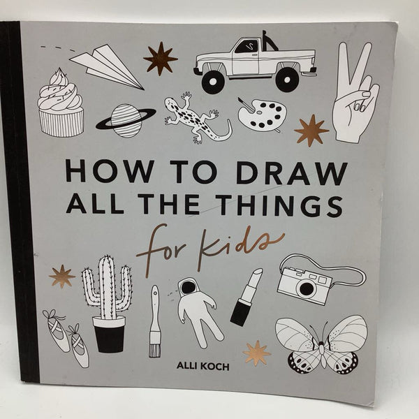 How To Draw All The Things For Kids (paperback)