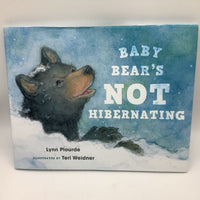 Baby Bears Not Hibernating (hardcover)