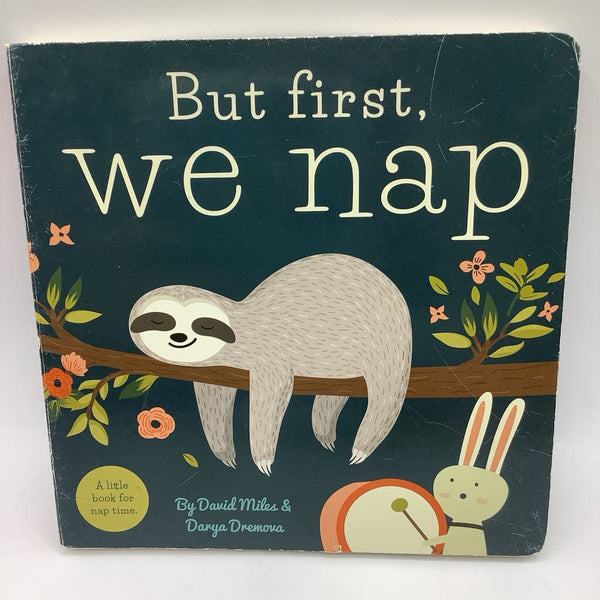 But First We Nap (boardbook)