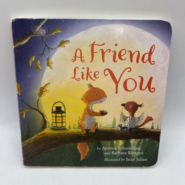 A Friend Like You (boardbook)