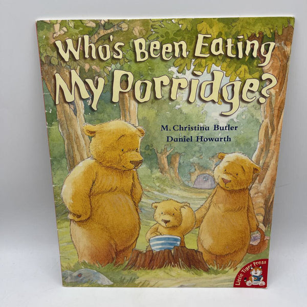 Who's Been Eating My Porridge (paperback)