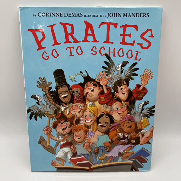 Pirates Go To School (hardcover)