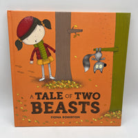 A Tale Of Two Beasts(hardcover)