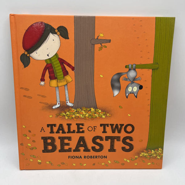 A Tale Of Two Beasts(hardcover)