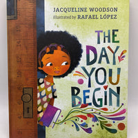 The Day You Begin (hardcover)