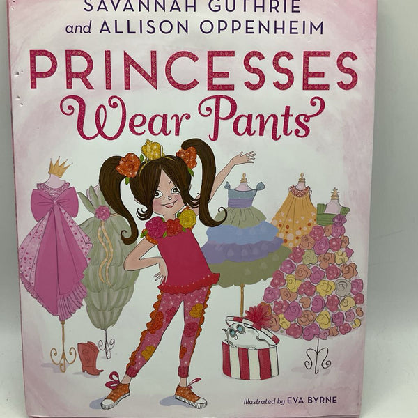 Princesses Wear Pants (hardcover)