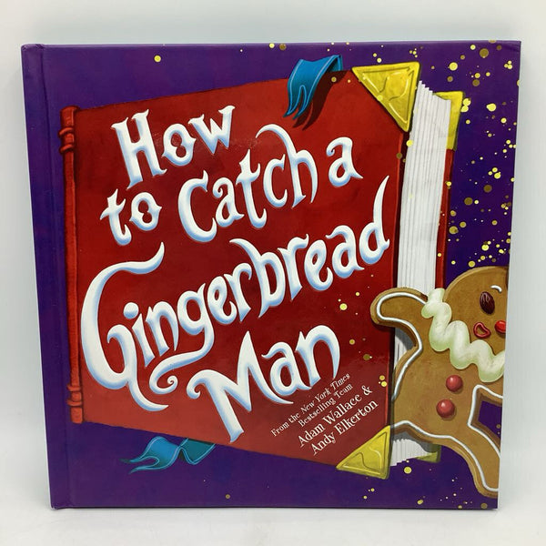 How To Catch A Ginger Bread Man (hardcover)