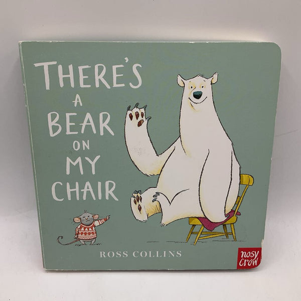 There's A Bear In My Chair (boardbook)