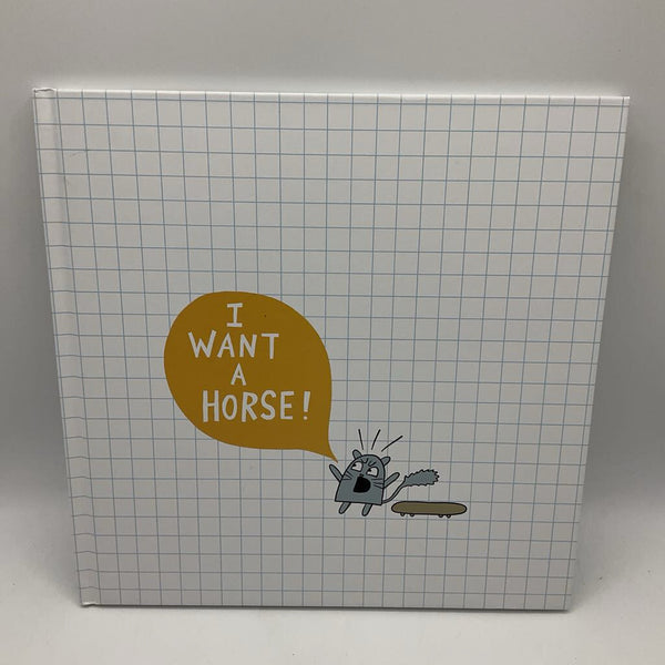 I Want A Horse (hardcover)