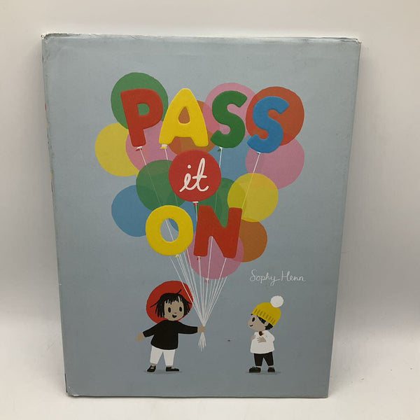 Pass It On (hardcover)