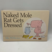 Nakes Mole Rat Gets Dressed (hardcover)