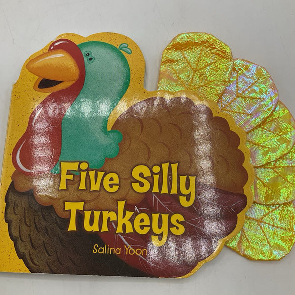 Five Silly Turkeys (boardbook)