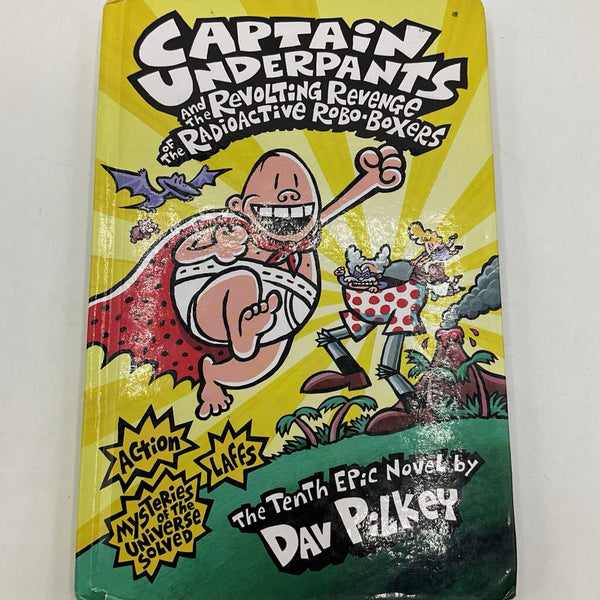 Captain Underpants And The Revolting Revenge Of The Radioactive Robo Boxers (hardcover)