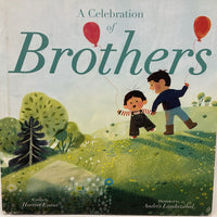 A Celebration Of Brothers (hardcover)