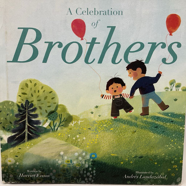 A Celebration Of Brothers (hardcover)
