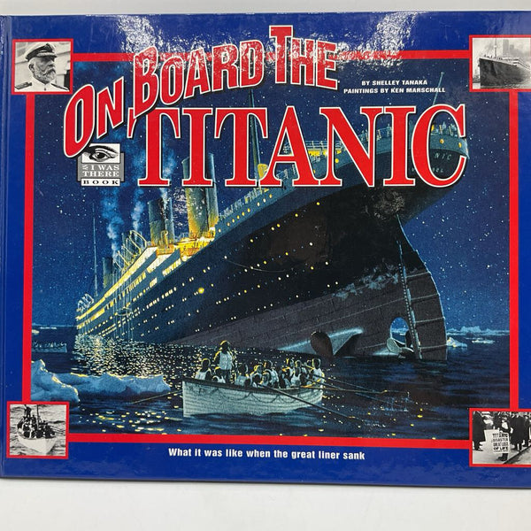 On Board The Titanic (hardcover)