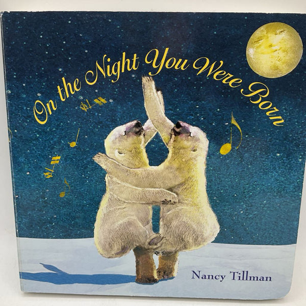 On The Night You Were Born (boardbook)