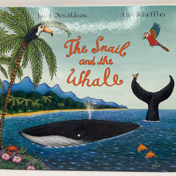 The Snail & The Whale (hardcover)