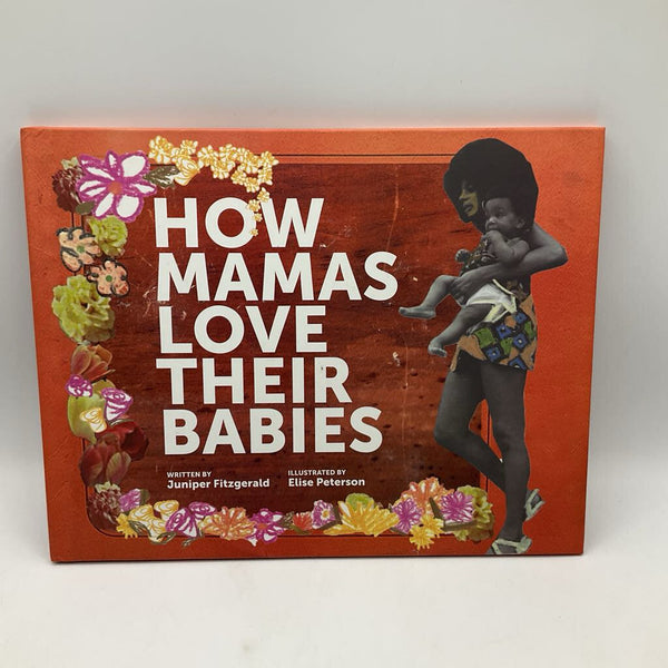 How Mama's Love Their Babies (hardcover)