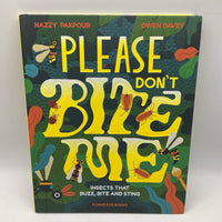 Please Don't Bite Me (hardcover)