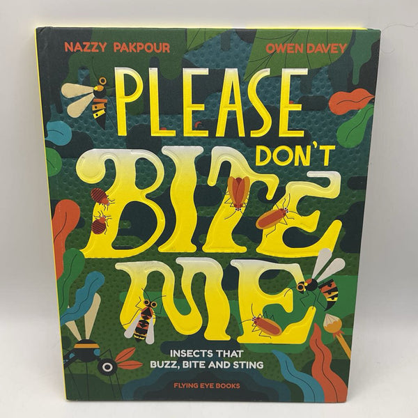 Please Don't Bite Me (hardcover)