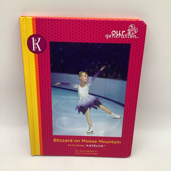 Our Generation Blizzard On Moose Mountain Featuring Katelyn (hardcover)