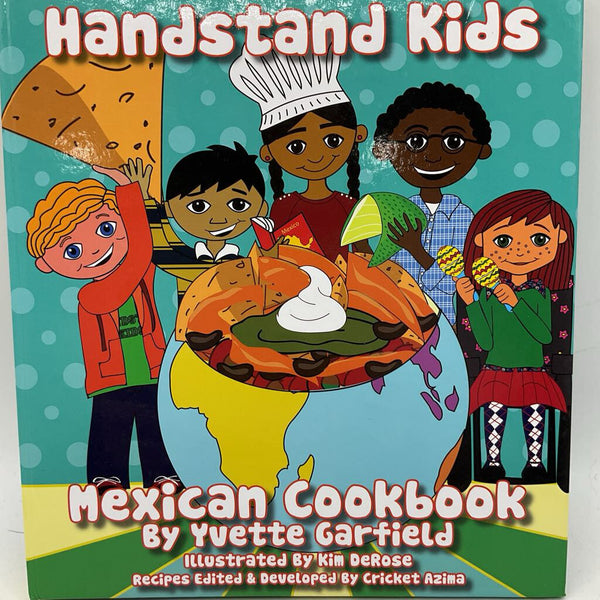 Handstand Kids Mexican Cookbook (hardcover)
