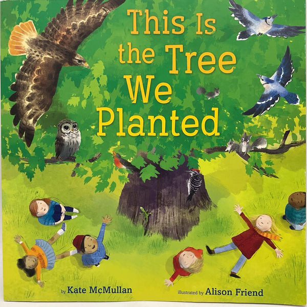 This Is The Tree We Planted (paperback)