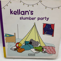Kellan's Slumber Party (boardbook)