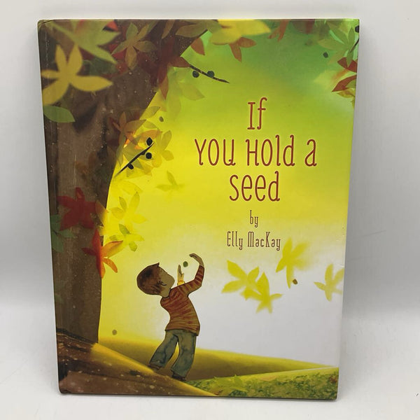 If You Had A Seed (hardcover)