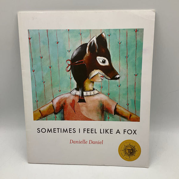Sometimes I Feel Like A Fox (paperback)