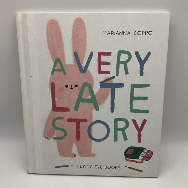 A Very late Story (hardcover)