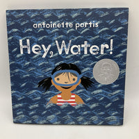 Hey Water (hardcover)