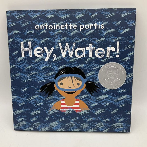Hey Water (hardcover)
