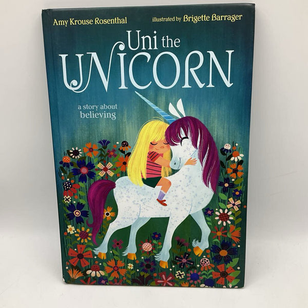 Uni The Unicorn (hardcover)
