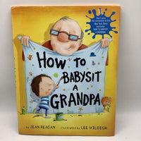 How To Baby Sit A Grandpa (hardcover)