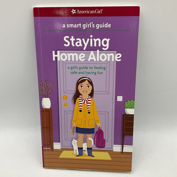 American Girl: A Smart Girls Guide To Staying Home Alone (paperback)