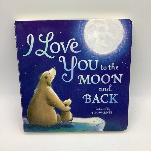 I Love You To The Moon & Back (boardbook)