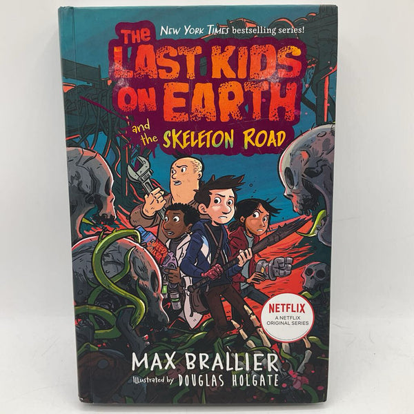 The Last Kids On Earth And The Skeleton Road (hard cover)