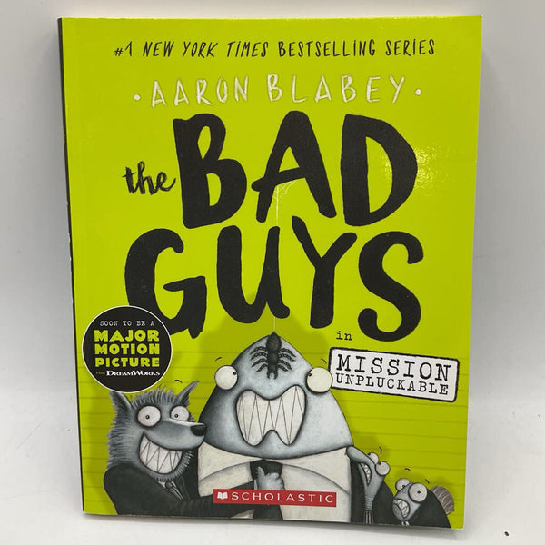 The Bad Guys In The Mission Unpluckable (paperback)