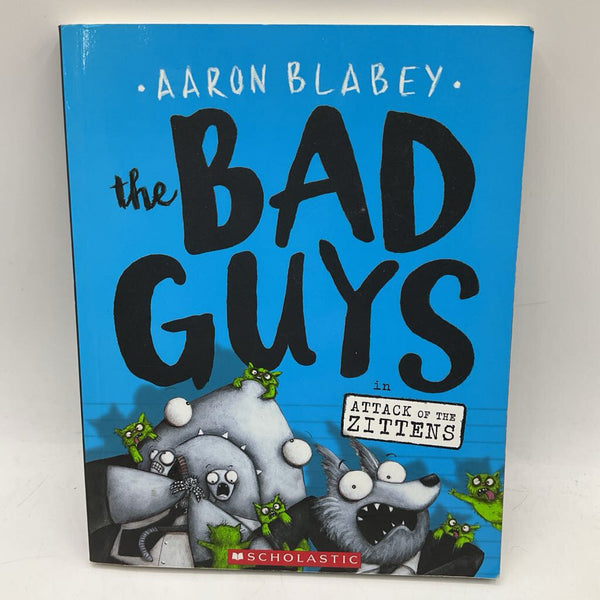 The Bad Guys In Attack Of The Zittens (paperback)