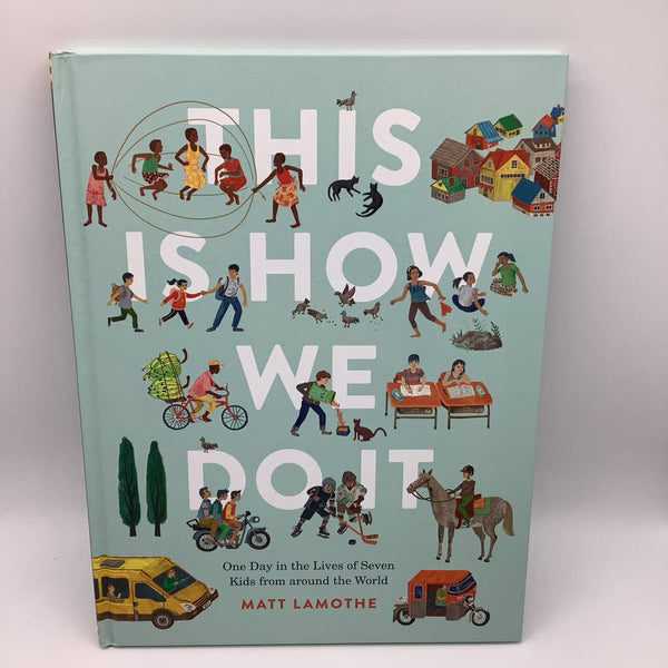 This Is How We Do It (hardcover)