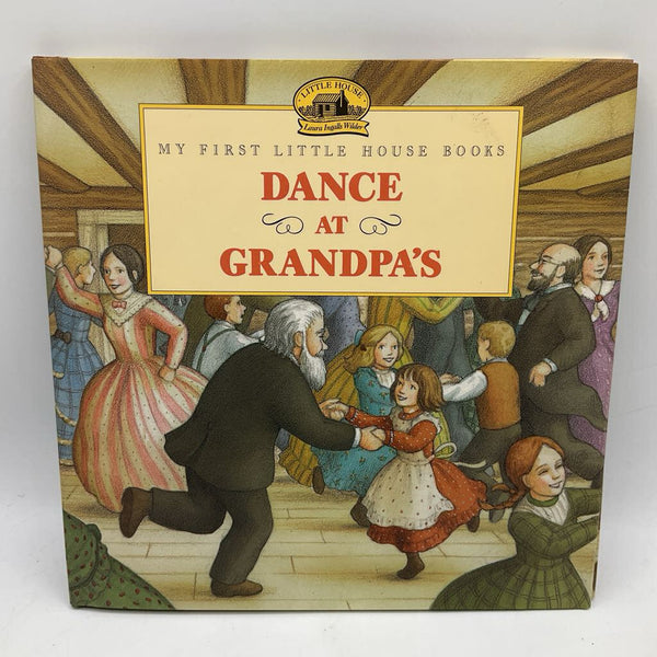 Dance At Grandpa's (hardcover)
