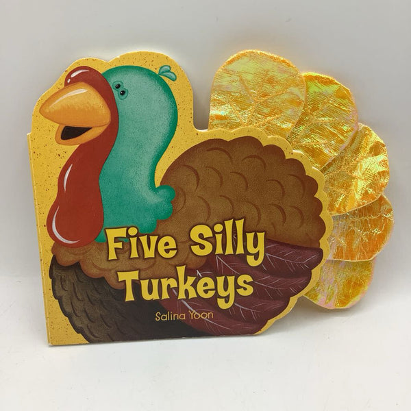 Five Silly Turkeys (boardbook)